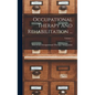 Occupational Therapy And Rehabilitation ...; Volume 1 - Hardcover