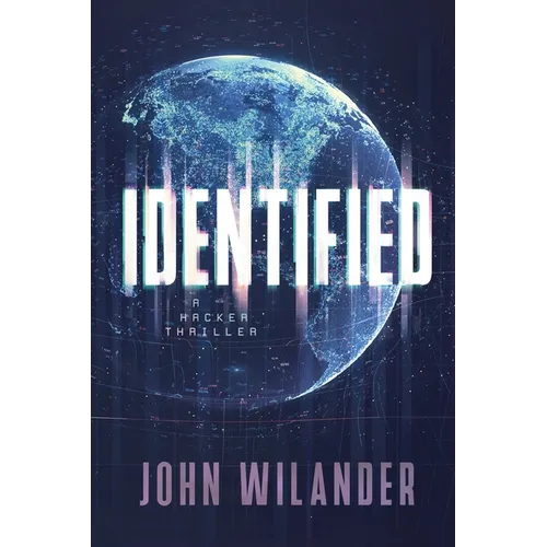 Identified: A hacker thriller - Paperback