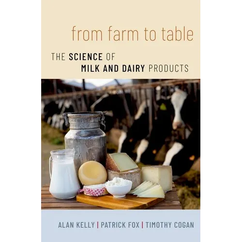 From Farm to Table: The Science of Milk and Dairy Products - Hardcover
