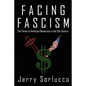 Facing Fascism: The Threat to American Democracy in the 21st Century - Paperback