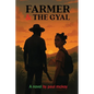 Farmer & the Gyal - Paperback