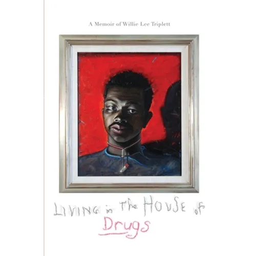 Living in the House of Drugs - Paperback