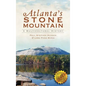 Atlanta's Stone Mountain: A Multicultural History - Hardcover
