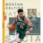 The Story of the Boston Celtics - Library Binding