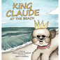 King Claude at the Beach - Hardcover