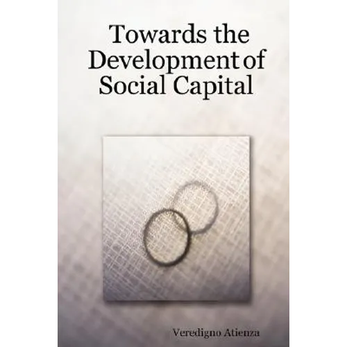 Towards the Development of Social Capital - Paperback
