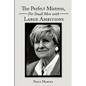 The Perfect Mistress, for Small Men with Large Ambitions - Paperback