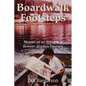 Boardwalk Footsteps: Memoir of an Artist at a Remote Alaskan Cannery - Paperback