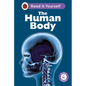 The Human Body: Read It Yourself - Level 4 Fluent Reader - Hardcover