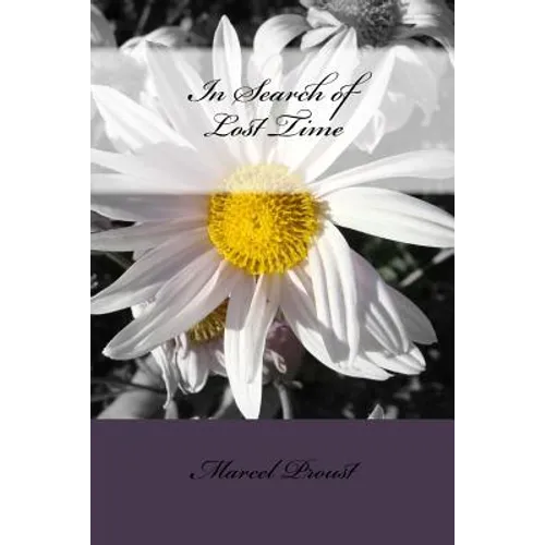 In Search of Lost Time - Paperback