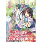 The Saint's Magic Power Is Omnipotent (Light Novel) Vol. 1 - Paperback