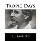 Tropic Days - Paperback