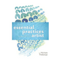 Seven Essential Practices for the Professional Artist - Paperback