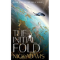 The Initial Fold: A first contact space opera adventure - Paperback