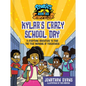 Kylar's Crazy School Day: A Storytime Adventure to Find the True Meaning of Forgiveness - Hardcover