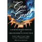 From Goo to God: A Science-Based Defense of Creationism vs. Evolution - Paperback