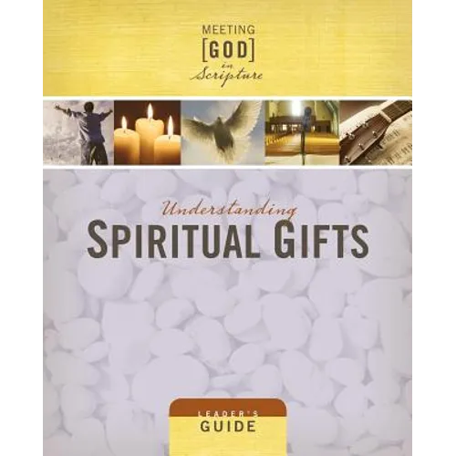 Understanding Spiritual Gifts: Leader's Guide - Paperback
