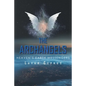 The Archangels: Heaven's Earth Messenger - Paperback