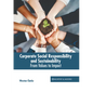 Corporate Social Responsibility and Sustainability: From Values to Impact - Hardcover