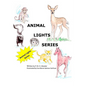 Animal Lights Series - Paperback