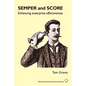SEMPER and SCORE: enhancing enterprise effectiveness - Paperback