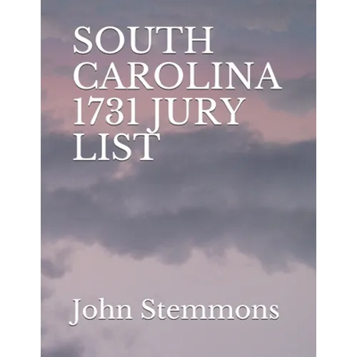 South Carolina 1731 Jury List - Paperback
