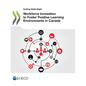 Workforce Innovation to Foster Positive Learning Environments in Canada - Paperback