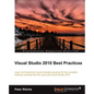Visual Studio 2010 Best Practices - Paperback