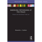 Emerging Pathogens at the Poles: Disease and International Trade Law - Paperback