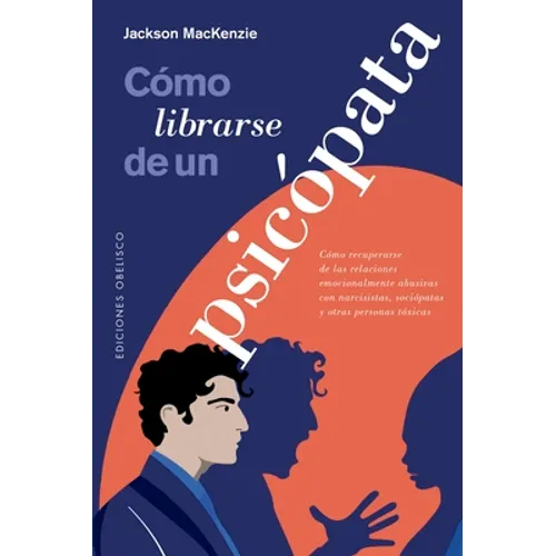 Cómo Librarse de Un Psicópata - Paperback