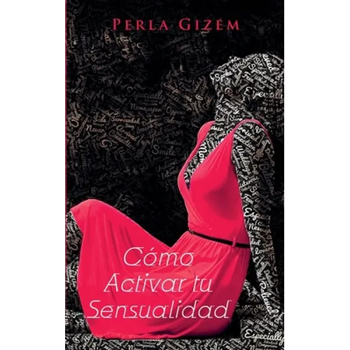 Cómo Activar tu Sensualidad - Paperback