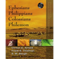 The Ephesians, Philippians, Colossians, Philemon - Paperback