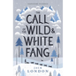 The Call of the Wild and White Fang - Paperback