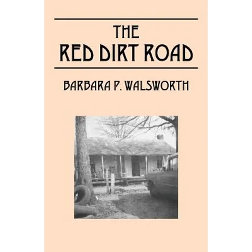 The Red Dirt Road - Paperback