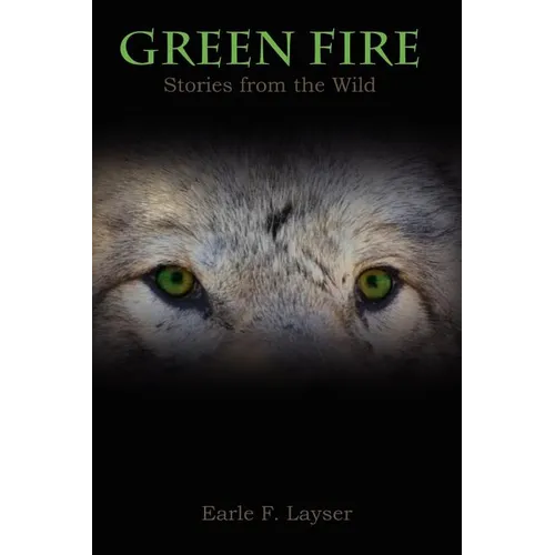 Green Fire: Stories from the Wild - Paperback