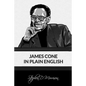 James Cone in Plain English - Paperback