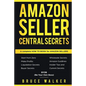 Amazon Seller Central Secrets: Use Amazon Profits to fire your boss - Paperback