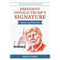 President Donald Trump's Signature Analysis and Synthesis - Paperback