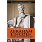 Conociendo a Abraham Lincoln: Una Biografía de Lectura Rápida sobre la vida del Decimosexto Presidente de los Estados Unidos - Paperback