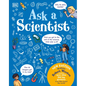 Ask a Scientist (New Edition): Professor Robert Winston Answers More Than 100 Big Questions from Kids Around the World! - Hardcover