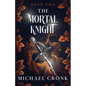 The Mortal Knight - Paperback