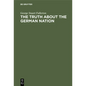 The Truth about the German Nation - Hardcover