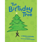 The Birthday Tree - Hardcover