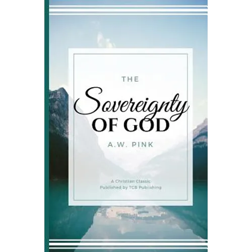 The Sovereignty of God - Paperback
