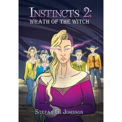 Instincts 2: Wrath of the Witch - Hardcover