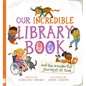Our Incredible Library Book (and the Wonderful Journeys It Took) - Hardcover