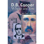 DB Cooper Where Are You - Paperback