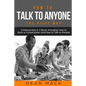 How to Talk to Anyone: The Right Way - Bundle - The Only 2 Books You Need to Master How to Talk to People, Conversation Starters and Social A - Paperback