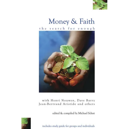 Money and Faith: The Search for Enough - Paperback