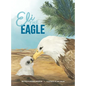 Eli the Eagle - Hardcover
